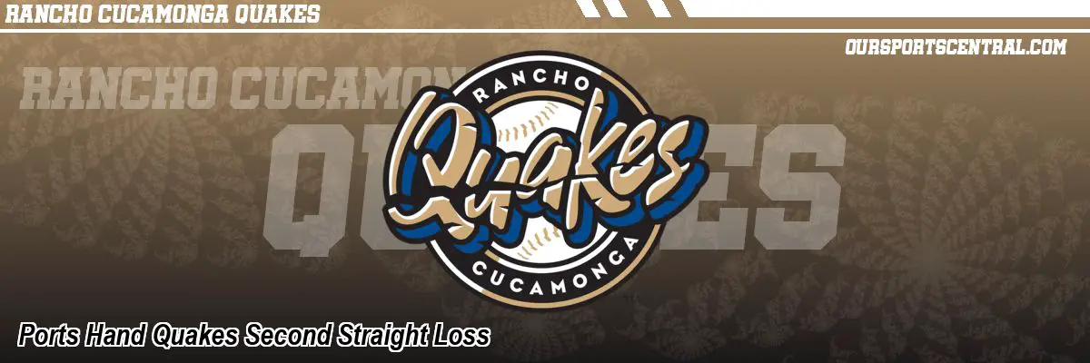 Ports Hand Quakes Second Straight Loss