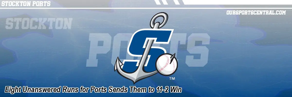 Eight Unanswered Runs for Ports Sends Them to 11-2 Win