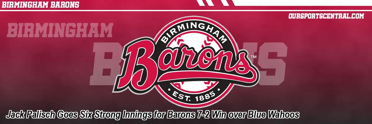 Jack Palisch Goes Six Strong Innings for Barons 7-2 Win over Blue Wahoos