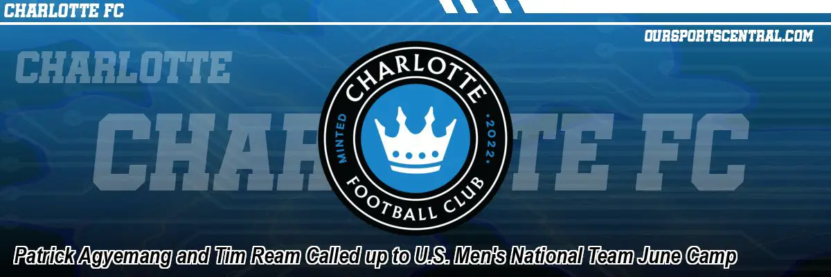 Patrick Agyemang and Tim Ream Called up to U.S. Men's National Team June Camp