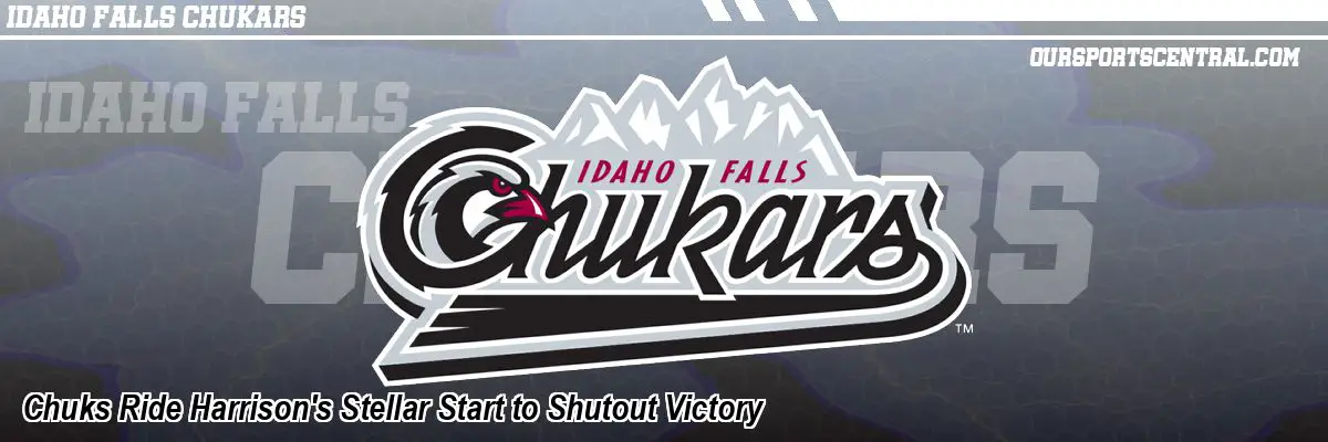 Chuks Ride Harrison's Stellar Start to Shutout Victory