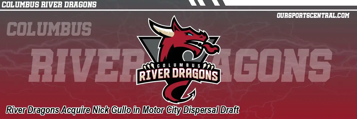 River Dragons Acquire Nick Gullo in Motor City Dispersal Draft