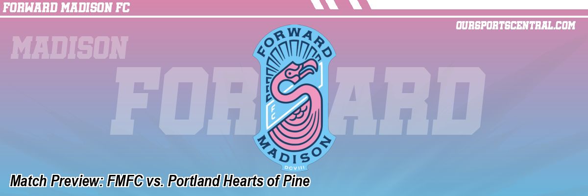 Match Preview: FMFC vs. Portland Hearts of Pine