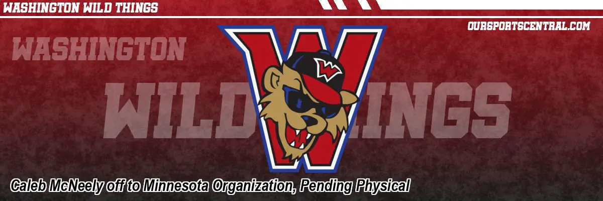 Caleb McNeely off to Minnesota Organization, Pending Physical
