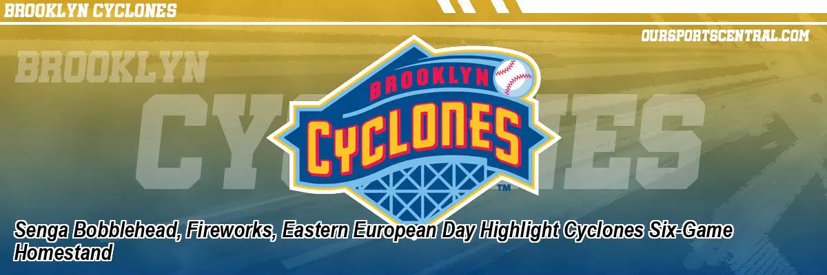 Senga Bobblehead, Fireworks, Eastern European Day Highlight Cyclones Six-Game Homestand