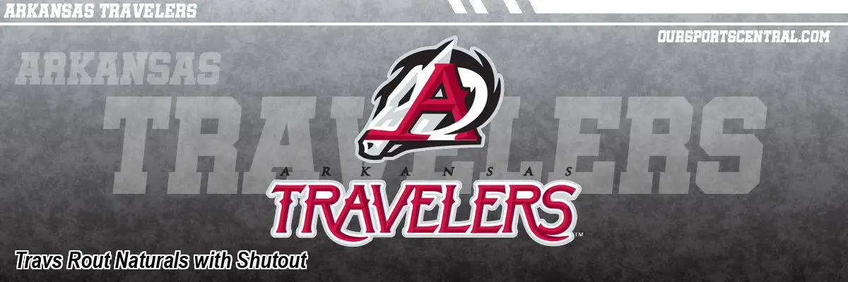 Travs Rout Naturals with Shutout