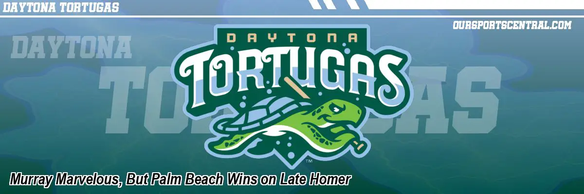 Murray Marvelous, But Palm Beach Wins on Late Homer