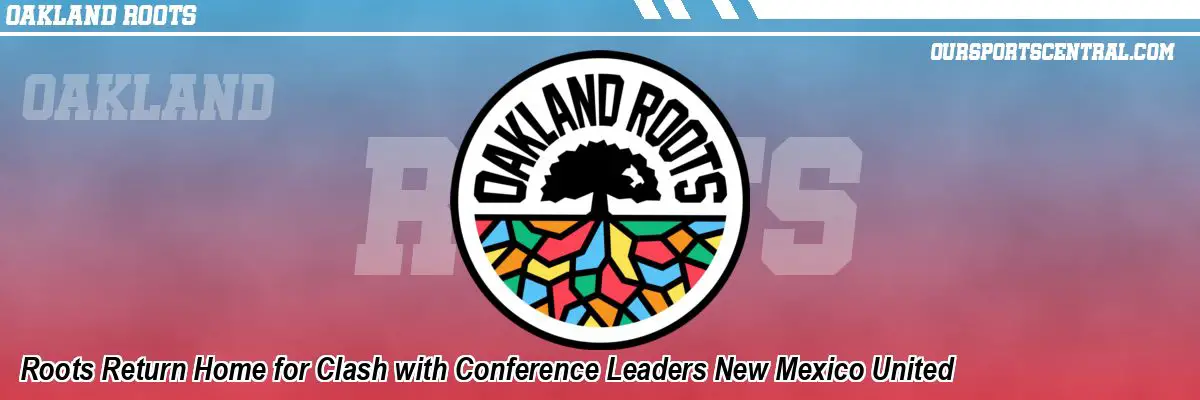 Roots Return Home for Clash with Conference Leaders New Mexico United