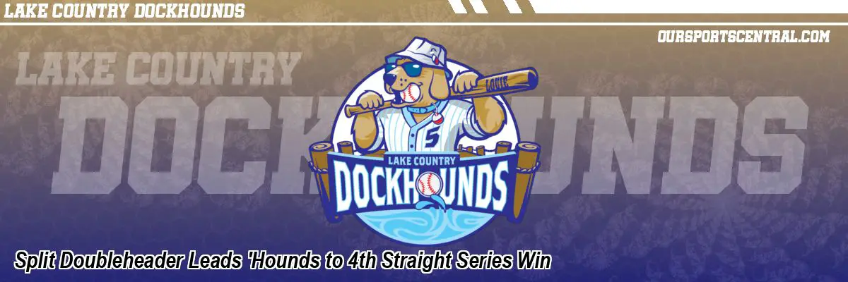 Split Doubleheader Leads 'Hounds to 4th Straight Series Win