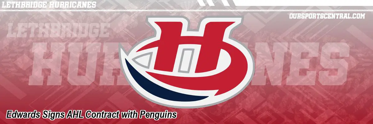 Edwards Signs AHL Contract with Penguins