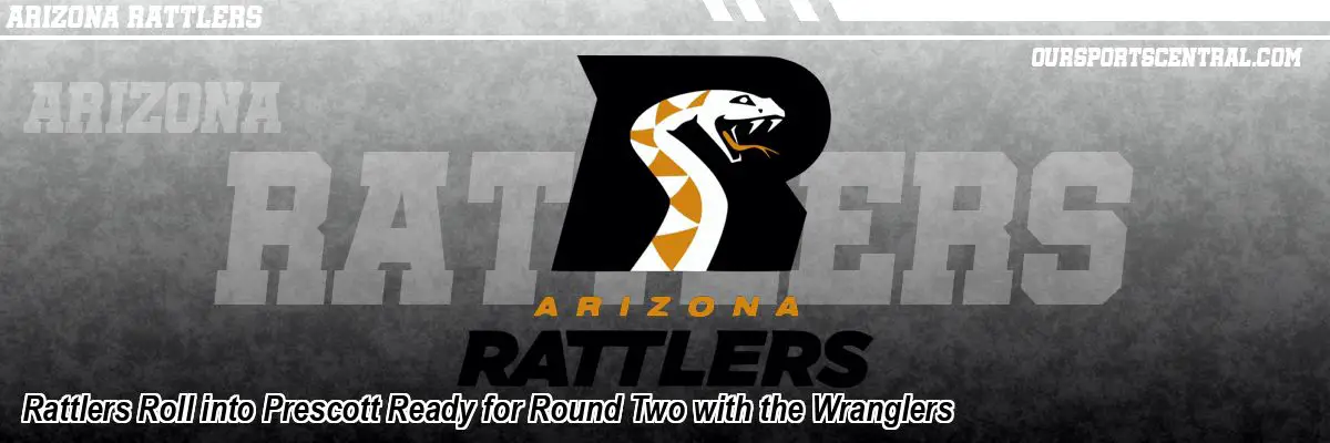 Rattlers Roll into Prescott Ready for Round Two with the Wranglers