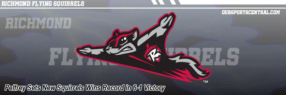 Pelfrey Sets New Squirrels Wins Record in 6-1 Victory