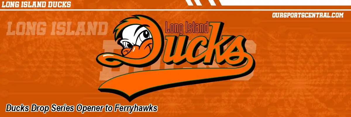 Ducks Drop Series Opener to Ferryhawks