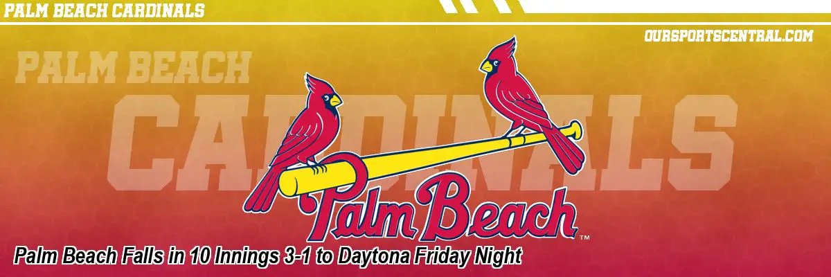 Palm Beach Falls in 10 Innings 3-1 to Daytona Friday Night