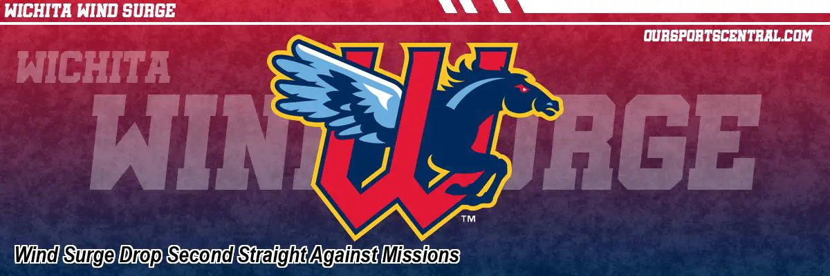 Wind Surge Drop Second Straight Against Missions