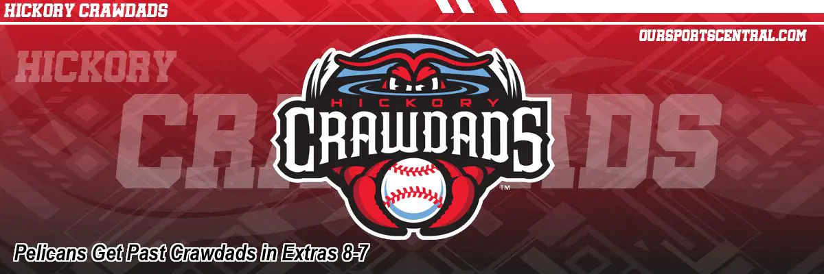 Pelicans Get Past Crawdads in Extras 8-7