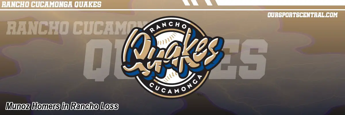 Munoz Homers in Rancho Loss