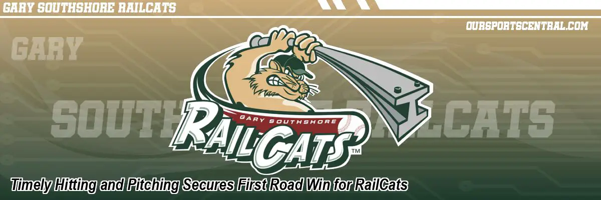 Timely Hitting and Pitching Secures First Road Win for RailCats
