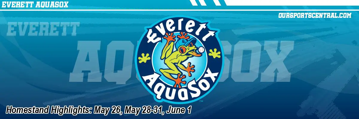 Homestand Highlights: May 26, May 28-31, June 1