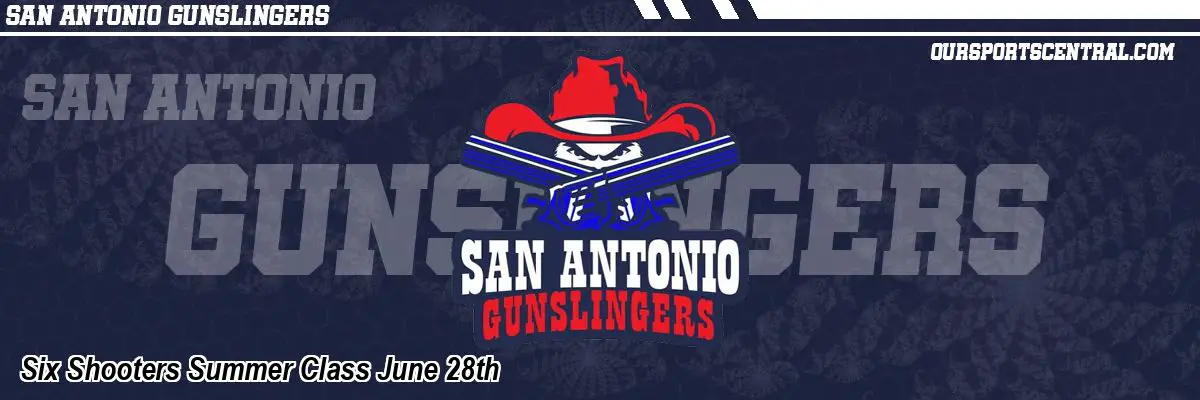 Six Shooters Summer Class June 28th