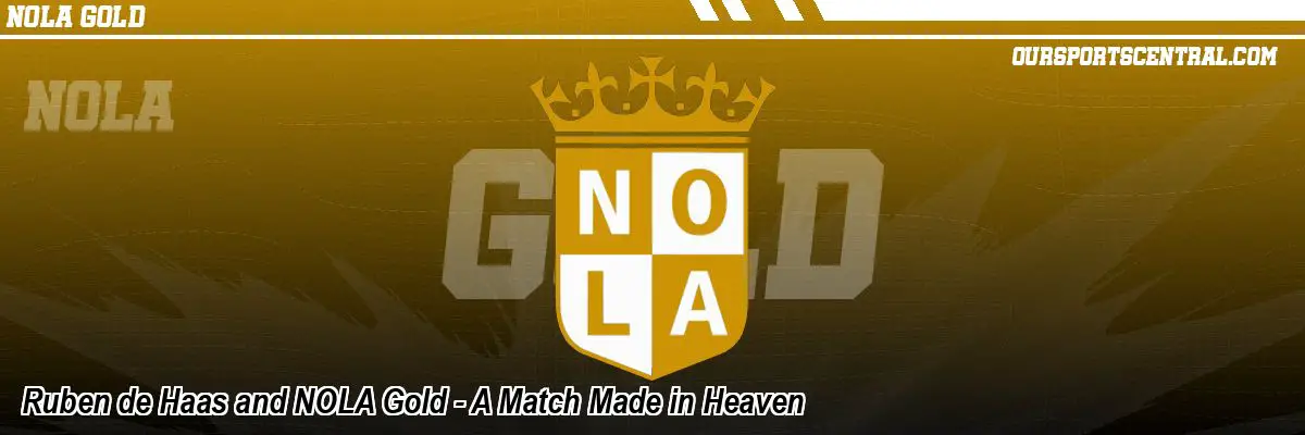 Ruben de Haas and NOLA Gold - A Match Made in Heaven