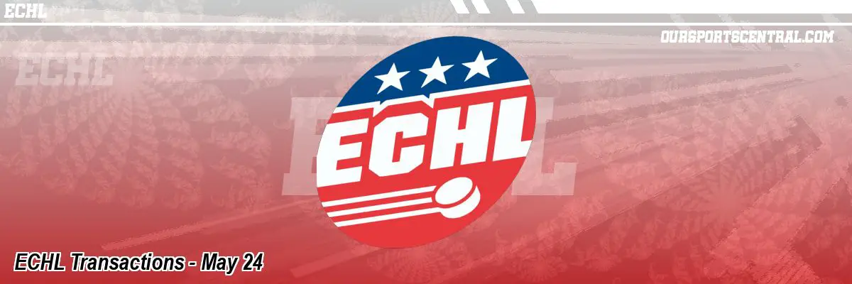 ECHL Transactions - May 24