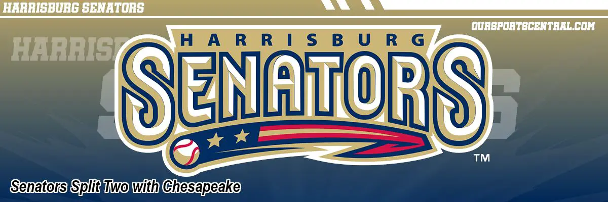 Senators Split Two with Chesapeake