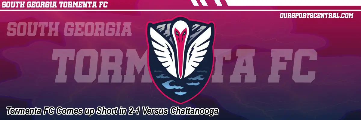 Tormenta FC Comes up Short in 2-1 Versus Chattanooga
