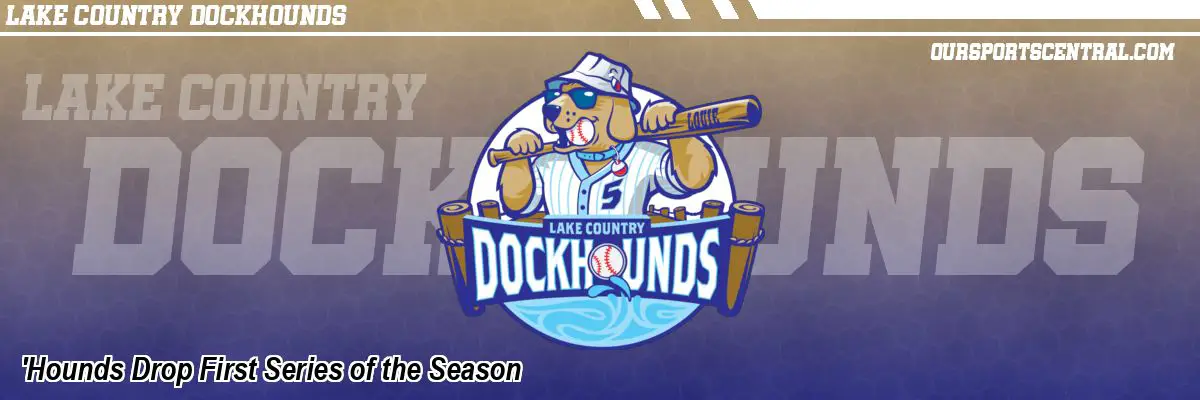 'Hounds Drop First Series of the Season