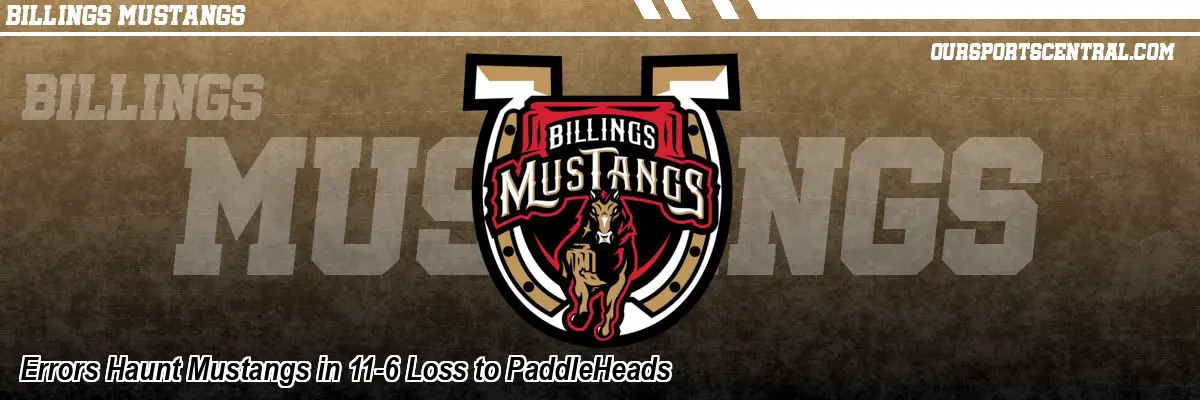 Errors Haunt Mustangs in 11-6 Loss to PaddleHeads