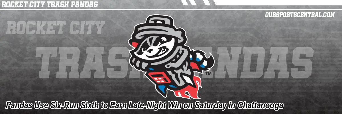 Pandas Use Six-Run Sixth to Earn Late-Night Win on Saturday in Chattanooga