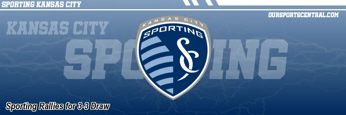 Sporting Rallies for 3-3 Draw