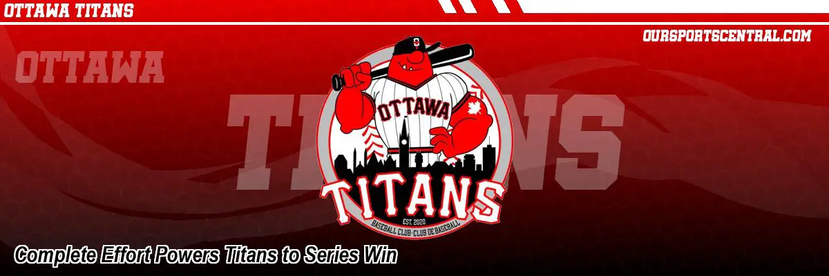 Complete Effort Powers Titans to Series Win