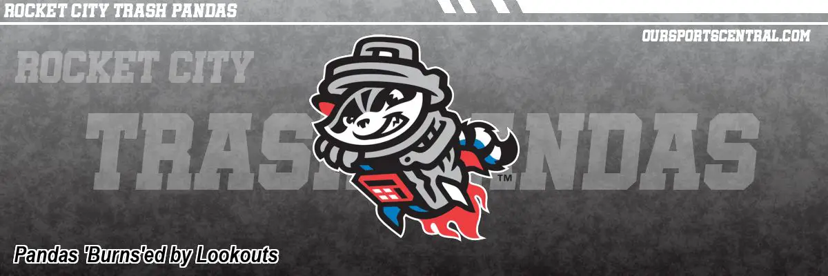 Pandas 'Burns'ed by Lookouts
