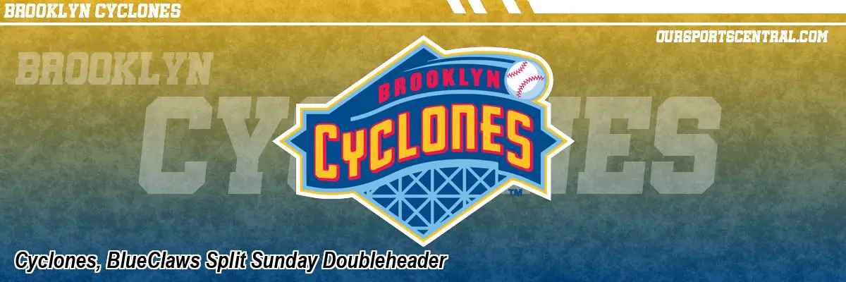 Cyclones, BlueClaws Split Sunday Doubleheader