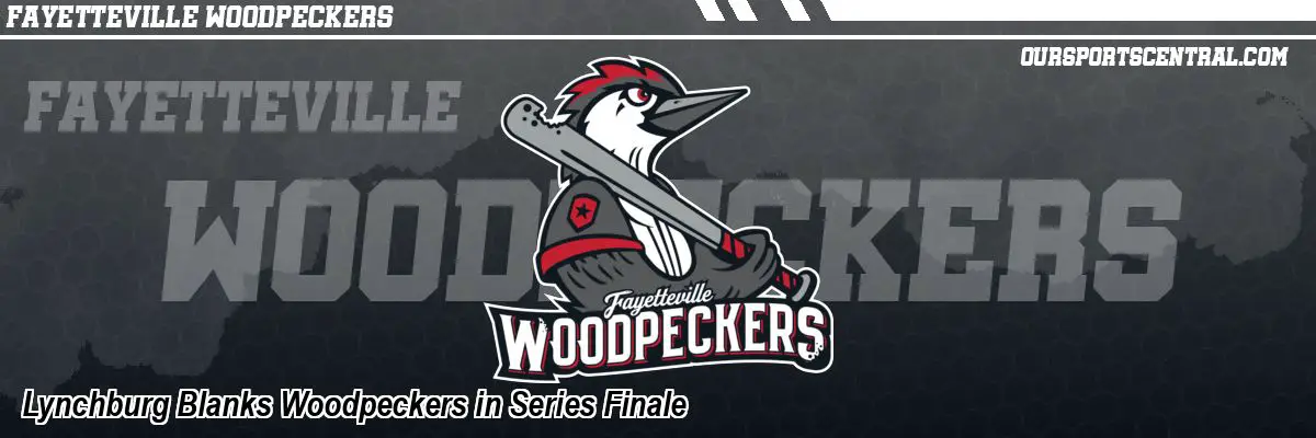 Lynchburg Blanks Woodpeckers in Series Finale