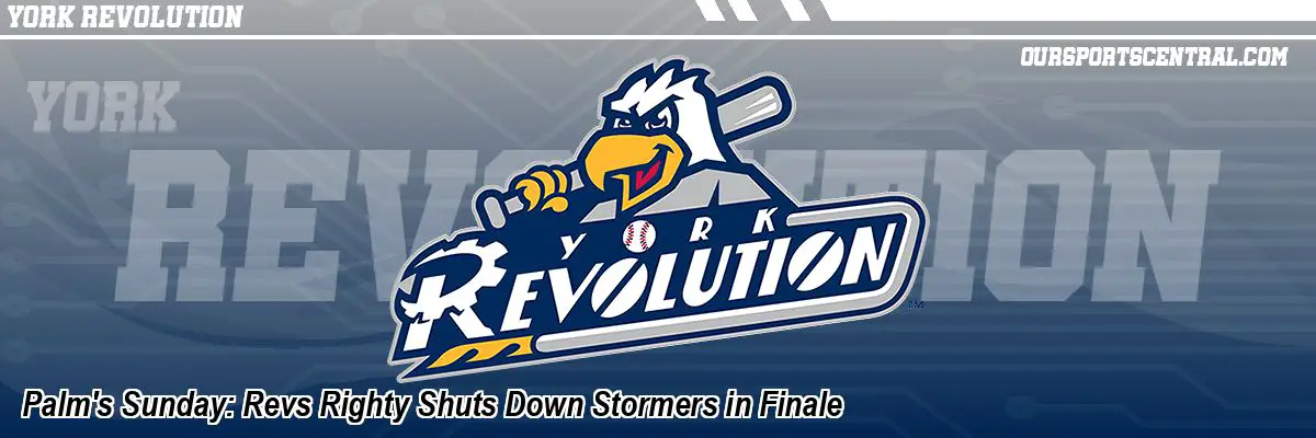 Palm's Sunday: Revs Righty Shuts Down Stormers in Finale