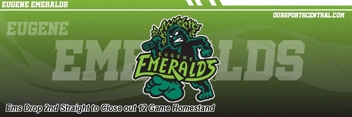 Ems Drop 2nd Straight to Close out 12 Game Homestand