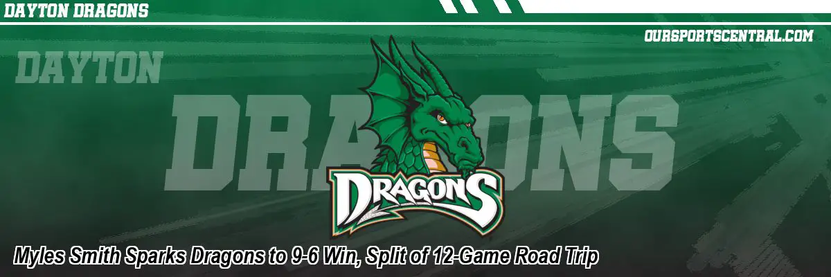 Myles Smith Sparks Dragons to 9-6 Win, Split of 12-Game Road Trip