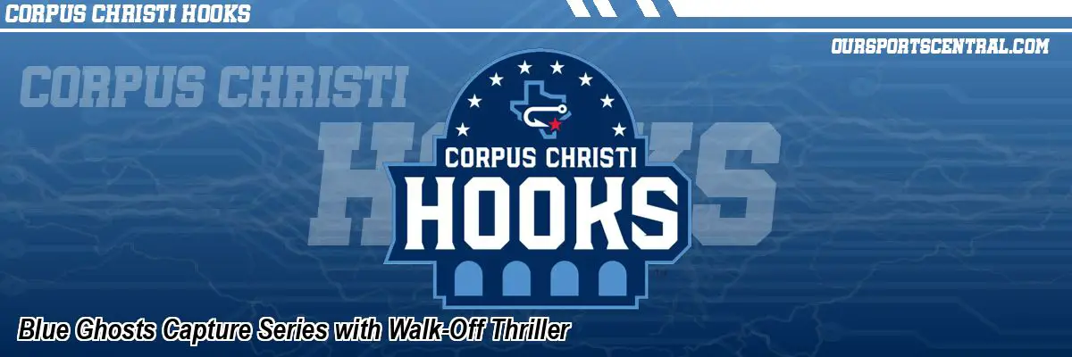 Blue Ghosts Capture Series with Walk-Off Thriller