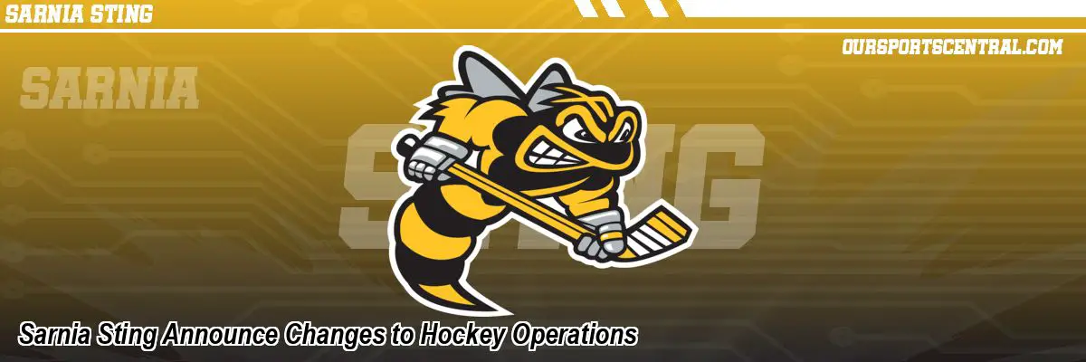 Sarnia Sting Announce Changes to Hockey Operations