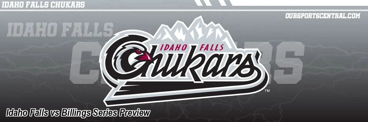 Idaho Falls vs Billings Series Preview