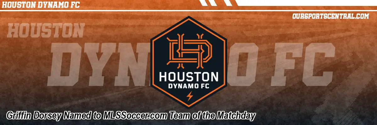 Griffin Dorsey Named to MLSSoccer.com Team of the Matchday