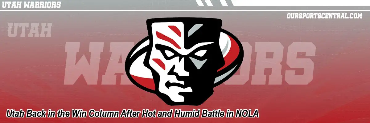 Utah Back in the Win Column After Hot and Humid Battle in NOLA