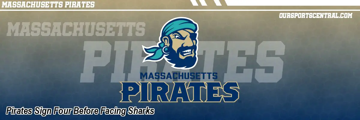 Pirates Sign Four Before Facing Sharks