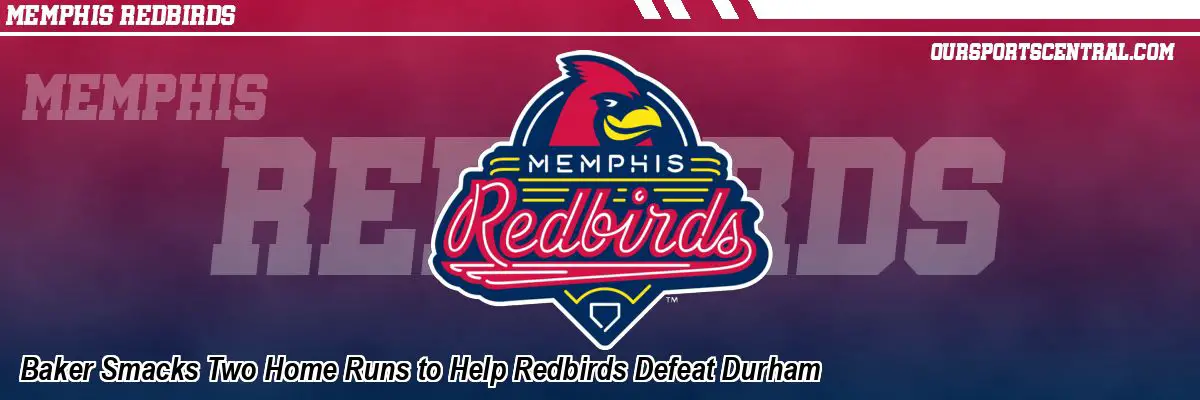 Baker Smacks Two Home Runs to Help Redbirds Defeat Durham