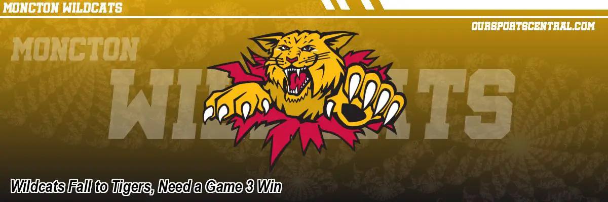 Wildcats Fall to Tigers, Need a Game 3 Win