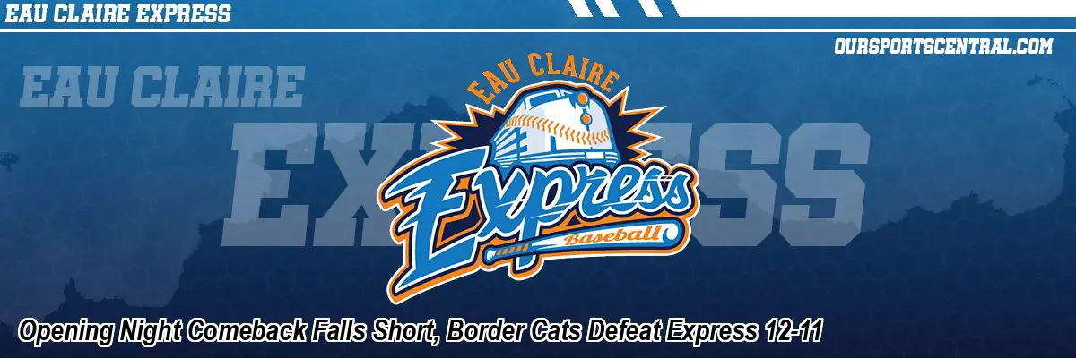 Opening Night Comeback Falls Short, Border Cats Defeat Express 12-11