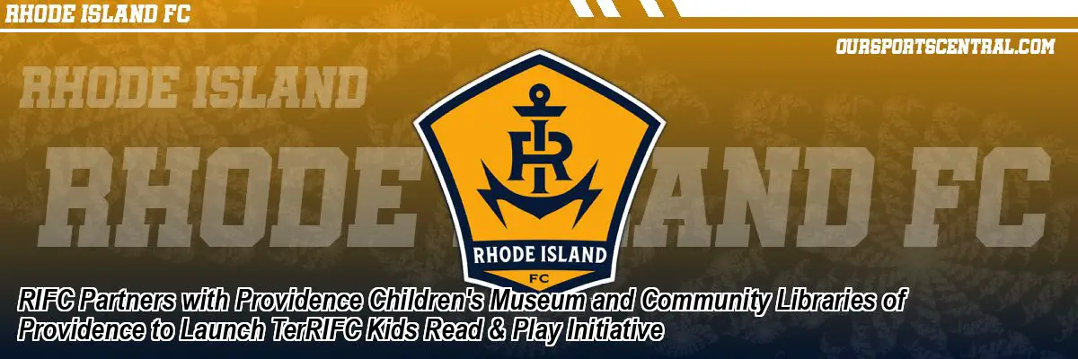 RIFC Partners with Providence Children's Museum and Community Libraries of Providence to Launch TerRIFC Kids Read & Play Initiative