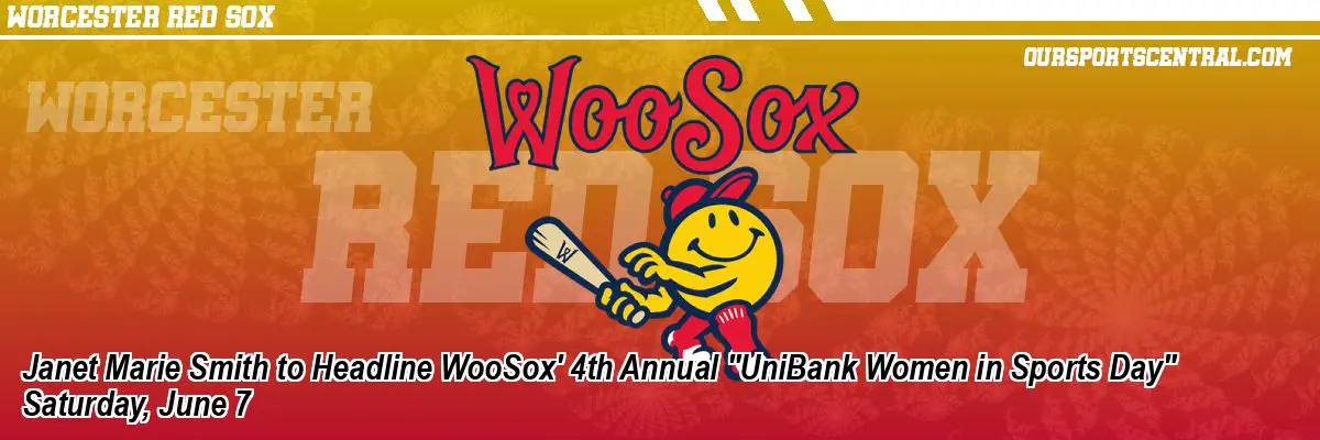 Janet Marie Smith to Headline WooSox' 4th Annual 